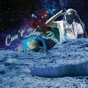 Can't Slow Down (Explicit)