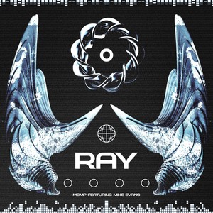 Ray (feat. Mike Evans)