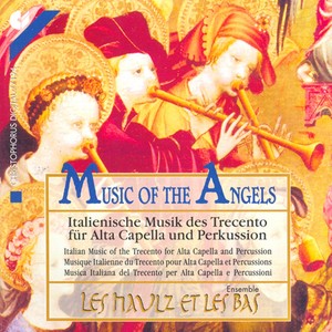 Chamber Music (Italian 14Th Century) - Landini, F. / Padova, B. / Moulins, P. / Ciconia, J. / Teramo, A.Z. (Les Haulz Et Les Bas)