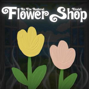 Flower Shop (Explicit)