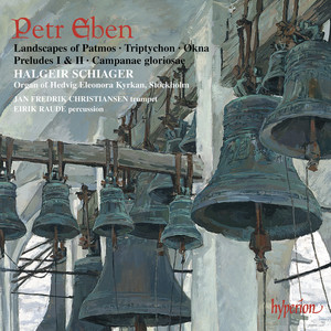 Petr Eben: Organ Music, Vol. 5