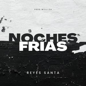 Noches Frias (Explicit)