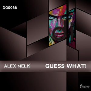 Guess What! (Original Mix)