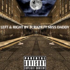 LEFT & RIGHT (feat. MISS DADDY) [Explicit]