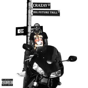 Crazay (Explicit)