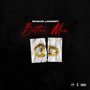 Better Man (Explicit)