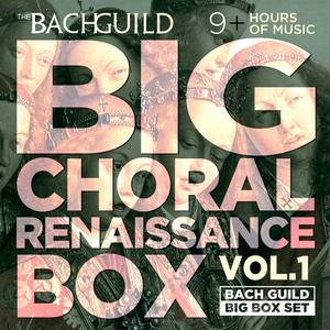 Big Choral Box - Renaissance