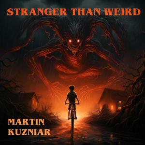 Stranger then Weird (Rock Version)