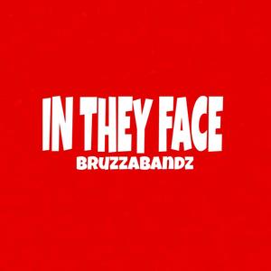 In they face (Explicit)