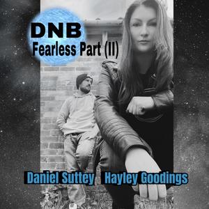 Fearless (Part II) (feat. Daniel Suttey) [RVPH Remix]