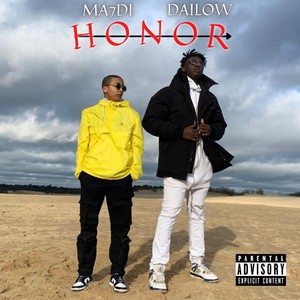 HONOR / The Monologue (feat. Dailow) [Explicit]