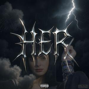 HER (feat. SUMMER ALONE) (Explicit)