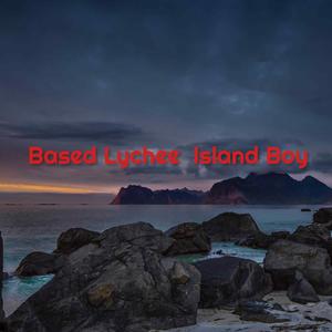 Island Boy (feat. Lil Script) (Explicit)