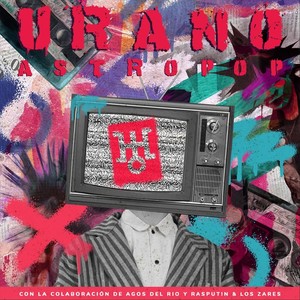Urano (feat. Agos Del Rio, J.FIZ & Rasputin & Los Zares) (Explicit)