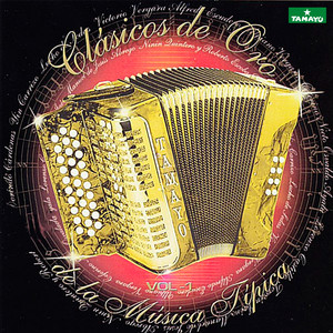 Clásicos de Oro de la Música Típica, Vol. 1