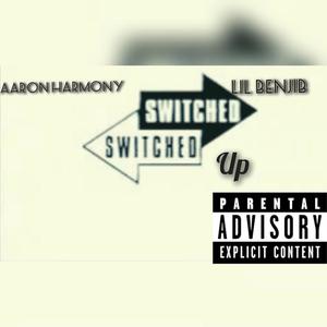 Switched up (feat. Lil benjib)