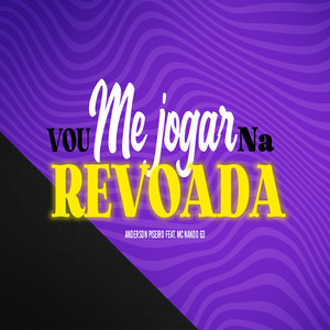 Vou Me Jogar na Revoada (Explicit)