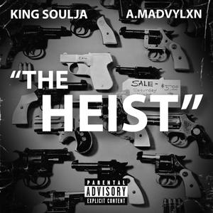 The Heist (Explicit)