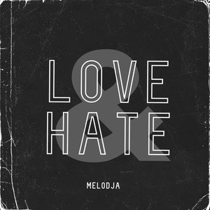 Love and Hate