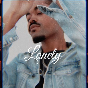 Lonely (Explicit)