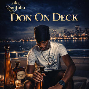 Don On Deck (Explicit)