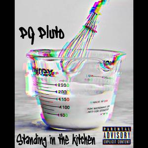 Standing in the kitchen (Explicit)