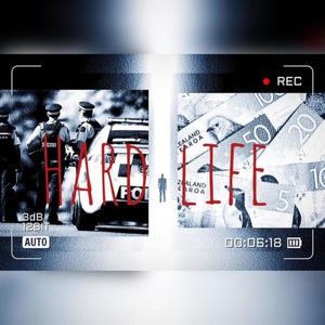 Hard Life (Explicit)