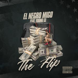 The Flip (feat. Young CL) [Explicit]