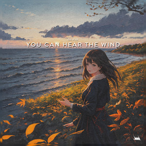 You can hear the wind