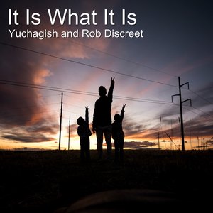 It Is What It Is (Explicit)