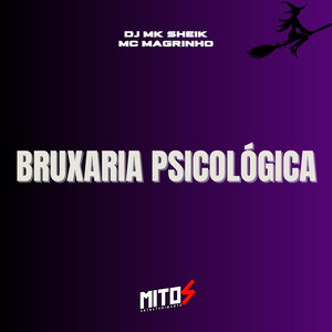 Bruxaria Psicológica (Explicit)