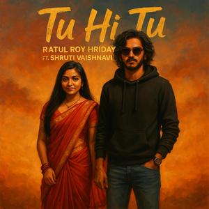 Tu Hi Tu (feat. Shruti Vaishnavi)