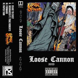 Loose Cannon (Explicit)