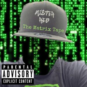 The Matrix Tape (Explicit)