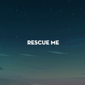 Rescue me