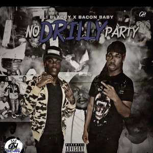 No Drilly Party (Explicit)