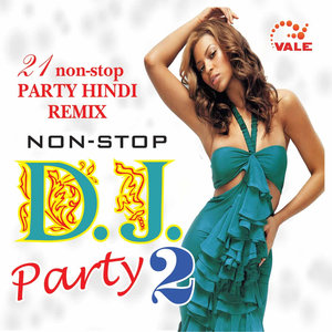 Non Stop D.J. Party, Vol. 2