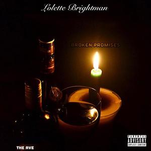 Broken Promises (Explicit)