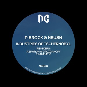 Industries of Tschernobyl (Traumatic Remix)