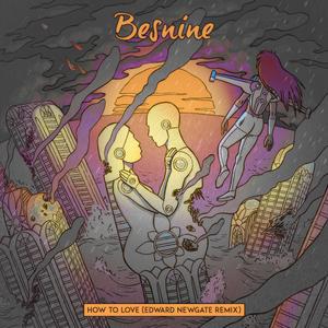 How to Love (Edward Newgate Remix)