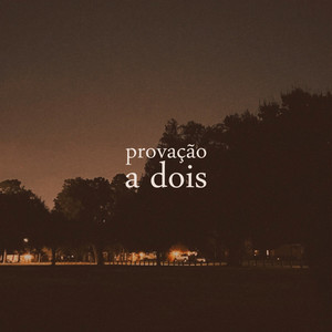 Provação a Dois