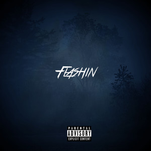 Flashin (Explicit)