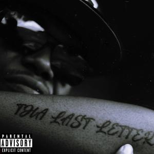 THA LAST LETTER (Explicit)