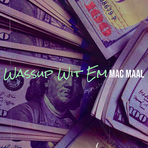 Wassup Wit Em (Explicit)