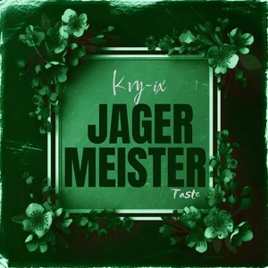 Jagermeister Taste (Tech Feel)