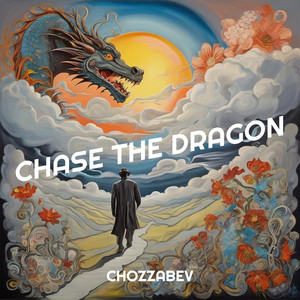 Chase the Dragon (Explicit)