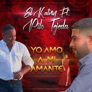 Yo amo a mi amante(feat. Pilo Tejeda)