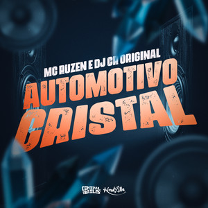 Automotivo Cristal (Explicit)