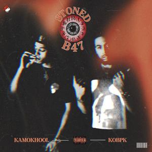 StonedB47 (Explicit)