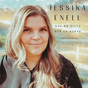 Kan du sitta här en stund (Ambient Remix)